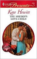 Sheikh's Love-Child (Harlequin Presents #2838)