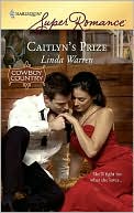 Caitlyn's Prize (Harlequin Super Romance #1574)