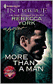 More Than a Man (Harlequin Intrigue #1150)