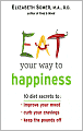 Eat Your Way to Happiness