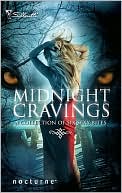 Midnight Cravings: Racing the Moon\Mate of the Wolf\Captured\Dreamcatcher\Mahina's Storm