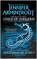 Child of Darkness (Lightworld/Darkworld Series #2)