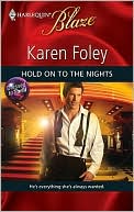 Hold on to the Nights (Harlequin Blaze #504)