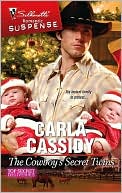 The Cowboy's Secret Twins (Silhouette Romantic Suspense #1584)