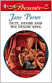 Duty, Desire and the Desert King (Harlequin Presents #2880)