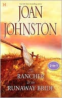 Texas Brides: The Rancher and the Runaway Bride and the Bluest Eyes in Texas