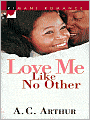 Love Me Like No Other