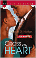 Cross My Heart (Kimani Romance Series #187)