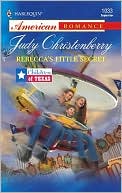 Rebecca's Little Secret (Harlequin American Romance #1033)