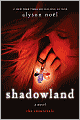 Shadowland (Alyson Noel's Immortals Series #3)