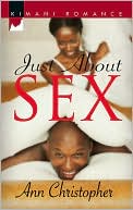 Just about Sex (Kimani Romance Series #036)