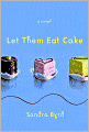 Let Them Eat Cake