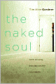 The Naked Soul: God's Amazing, Everyday Solution to Loneliness