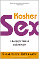 Kosher Sex: A Recipe for Passion and Intimacy