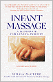 Infant Massage: A Handbook for Loving Parents