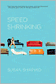Speed Shrinking