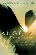Angelic Encounters: Engaging Help from Heaven