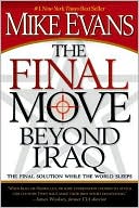 The Final Move Beyond Iraq: The Final Solution While the World Sleeps