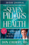 Seven Pillars 50 Day Journal: A 50-Day Journey to Better Health