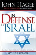 In Defense of Israel: The Biblical Case for Supporting the Jewish State