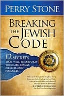 Breaking the Jewish Code: Twelve Secrets That Will Transform Your Life, Family, Health, and Finances
