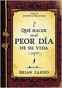 Que Hacer en el Peor Dia de Su Vida