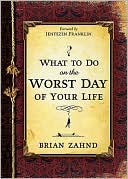 What to Do on the Worst Day of Your Life by Brian Zahnd: Book Cover