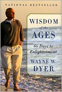 Wisdom of the Ages: 60 Days to Enlightenment