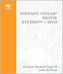 download Instant Vegas Movie Studio +DVD : VASST Instant Series book