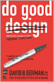 Do Good Design: How Design Can Change Our World