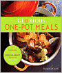 Glorious One-Pot Meals: A Revolutionary New Quick and Healthy Approach to Dutch-Oven Cooking