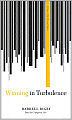 Winning in Turbulence