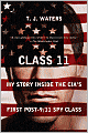 Class 11: My Story Inside the CIA's First Post-9/11 Spy Class