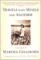 Travels with Myself and Another: A Memoir