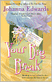 Your Big Break