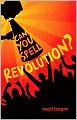 Can You Spell Revolution?