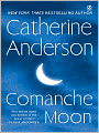 Comanche Moon (Comanche Series #1)