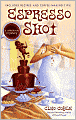 Espresso Shot (Coffeehouse Mystery Series #7)