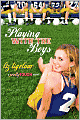 Playing with the Boys (Pretty Tough Series #2)