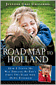 Road Map to Holland: How I Found My Way Through My Son's First Two Years With Down Syndrome
