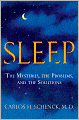 Sleep: The Mysteries, the Problems, and the Solutions