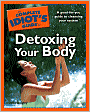 The Complete Idiot's Guide to Detoxing Your Body