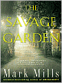 The Savage Garden
