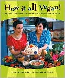 How It All Vegan!: Irresistible Recipes for an Animal-Free Diet