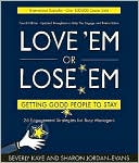 Love 'em or Lose 'em: Getting Good People to Stay