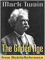 The Gilded Age: A Tale of Today