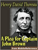 A Plea for Captain John Brown