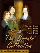 The Bronte Collection: Includes Jane Eyre, The Professor, Shirley, Villette, Wuthering Heights, Agnes Grey, Tenant of Wildfell Hall, Cottage Poems and more.