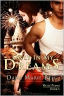 Only in My Dreams (Halle Puma Series #5)
