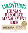 Everything Human Resource Management Book: Attract and keep the people who will drive your company's success